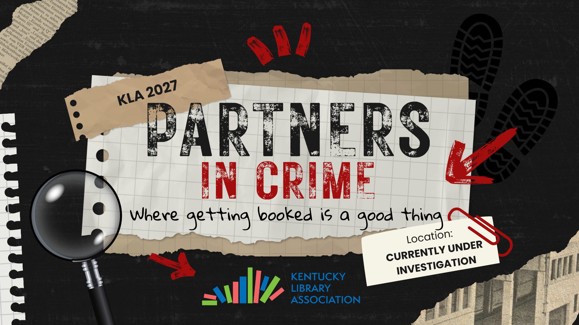 KLA2027 Conference graphic, Partners in crime, where getting booked is a good thing. Location currenly being investigated